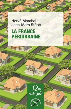 La France périurbaine - Hervé Marchal