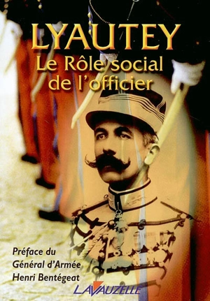 Le rôle social de l'officier - Hubert Lyautey