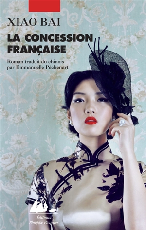 La concession française - Xiao Bai