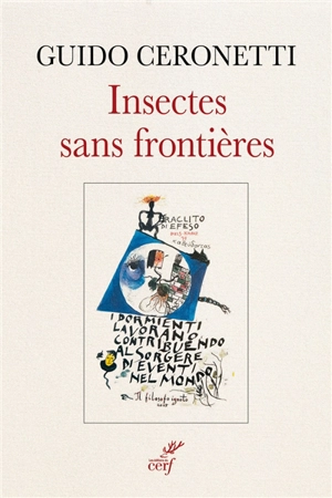 Insectes sans frontières : pensées du philosophe inconnu - Guido Ceronetti