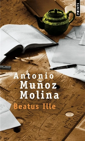 Beatus ille - Antonio Munoz Molina