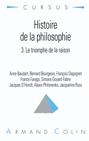 Histoire de la philosophie. Vol. 3. Le triomphe de la raison