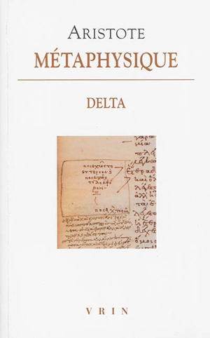Métaphysique. Livre Delta - Aristote