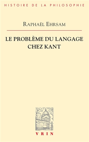 Le problème du langage chez Kant - Raphaël Ehrsam