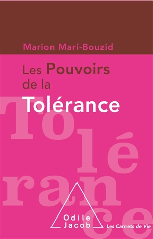 Les pouvoirs de la tolérance - Marion Mari-Bouzid