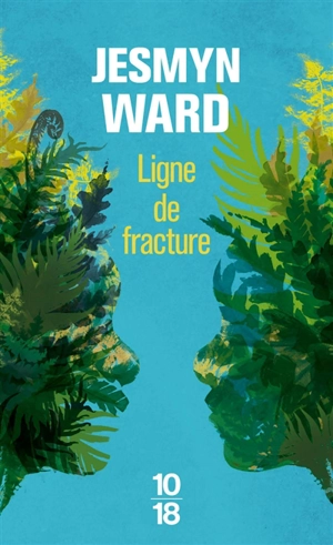 Ligne de fracture - Jesmyn Ward