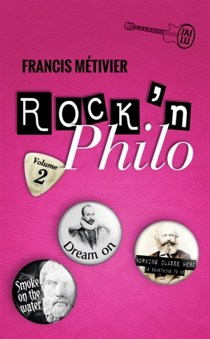 Rock'n philo. Vol. 2 - Francis Métivier