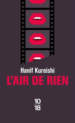 L'air de rien - Hanif Kureishi