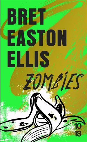 Zombies - Bret Easton Ellis