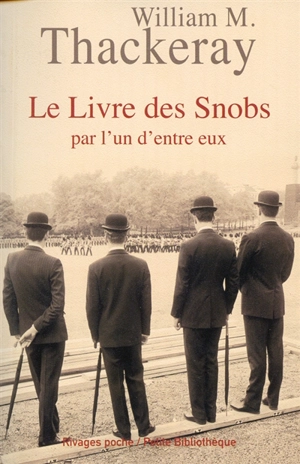 Le livre des snobs : par l'un d'entre eux - William Makepeace Thackeray