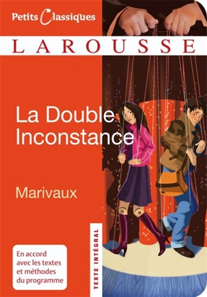 La double inconstance : comédie - Pierre de Marivaux