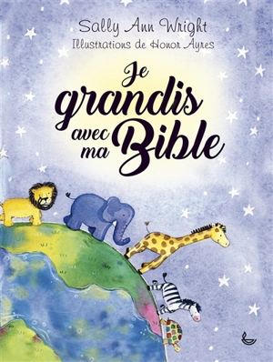 Je grandis avec ma Bible - Sally Ann Wright