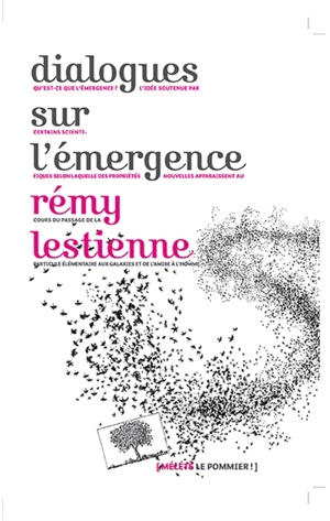 Dialogues sur l'émergence - Rémy Lestienne