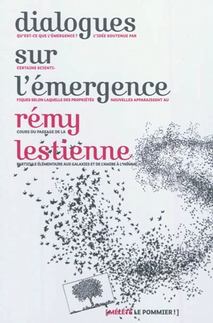 Dialogues sur l'émergence - Rémy Lestienne
