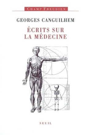 Ecrits sur la médecine - Georges Canguilhem