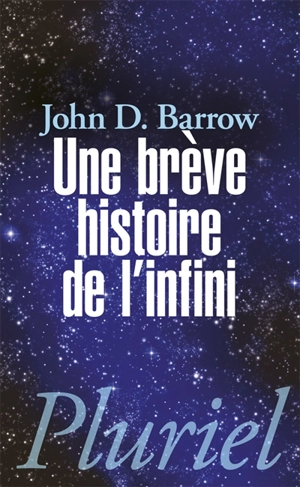 Une brève histoire de l'infini - John D. Barrow