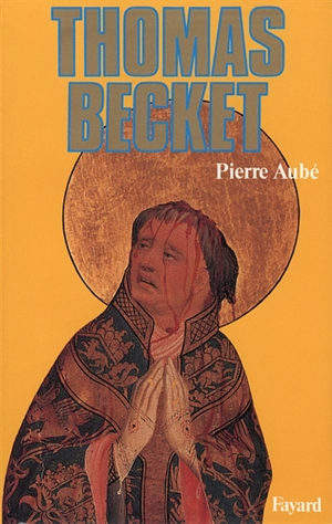 Thomas Becket - Pierre Aubé