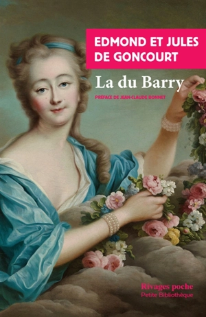 La Du Barry - Edmond de Goncourt