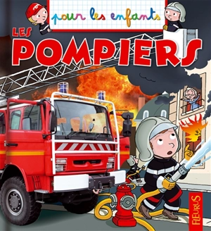 Les pompiers - Jacques Beaumont