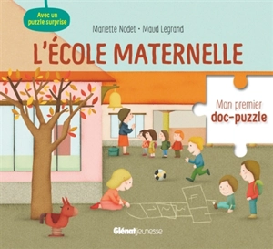 L'école maternelle - Mariette Nodet