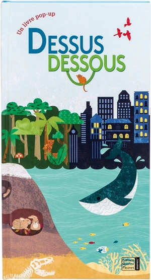 Dessus dessous : un livre pop-up - Clive Gifford