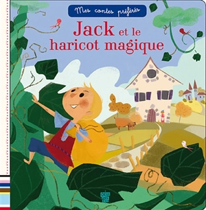 Jack et le haricot magique - Sophie de Mullenheim