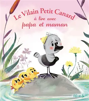 Le vilain petit canard à lire avec papa et maman - Fabien Ockto Lambert