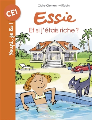 Essie. Vol. 22. Et si j'étais riche ? - Claire Clément