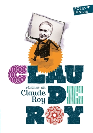 Poèmes de Claude Roy - Claude Roy