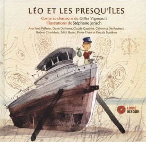 Léo et les presqu'îles - Gilles Vigneault