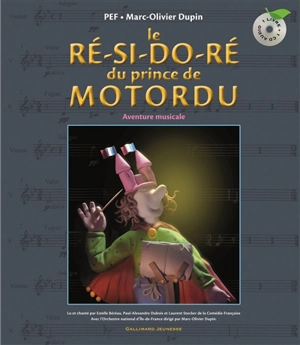 Le ré-si-do-ré du prince de Motordu : aventure musicale - Pef