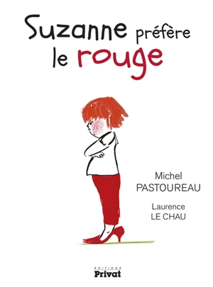 Suzanne préfère le rouge - Michel Pastoureau