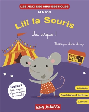 Lili la souris : au cirque ! - Lucie Hoornaert