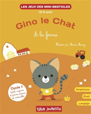 Gino le chat : à la ferme - Lucie Hoornaert