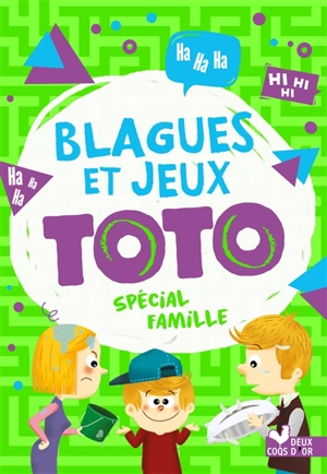 Blagues et jeux Toto : spécial famille - Pascal Naud