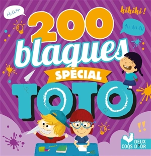 200 blagues spécial Toto - Pascal Naud