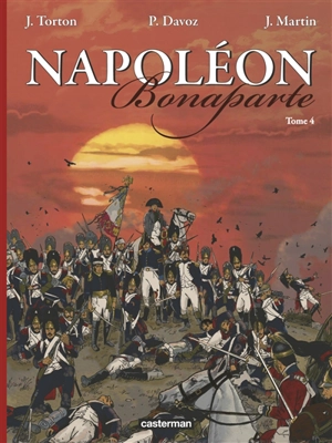 Napoléon Bonaparte. Vol. 4 - Pascal Davoz