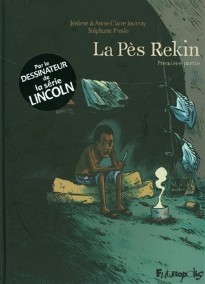 La Pès Rekin. Vol. 1 - Stéphane Presle