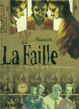 La faille - Carlos Sampayo