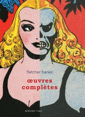 Oeuvres complètes - Fletcher Hanks