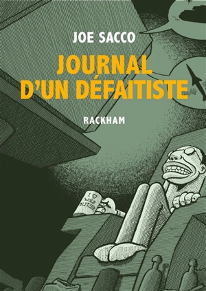 Journal d'un défaitiste - Joe Sacco