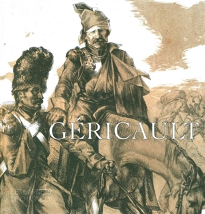 Géricault : exposition, Chantilly, Musée Condé, du 15 juin au 14 octobre 2018