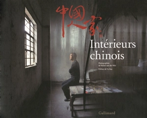 Intérieurs chinois - Robert van der Hilst