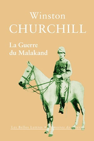 La guerre du Malakand - Winston Churchill