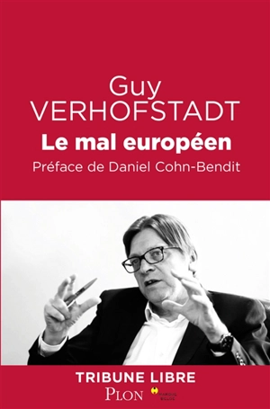 Le mal européen - Guy Verhofstadt