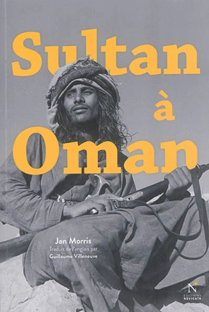 Sultan à Oman - Jan Morris