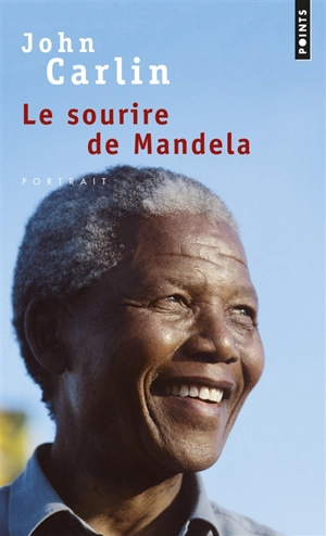Le sourire de Mandela - John Carlin