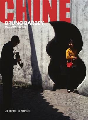 Chine - Bruno Barbey