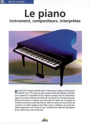 Le piano : instrument, compositeurs, interprètes - Claude Vidal
