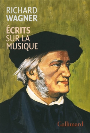 Ecrits sur la musique - Richard Wagner